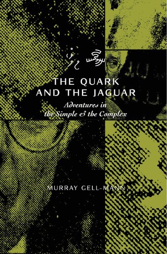The quark & the jaguar: adventures in the simple & the complex