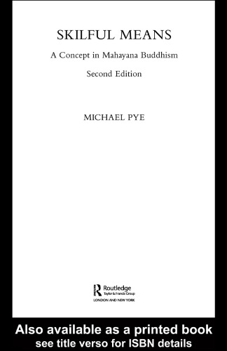 Skilful Means: A Concept in Mahayana Buddhism