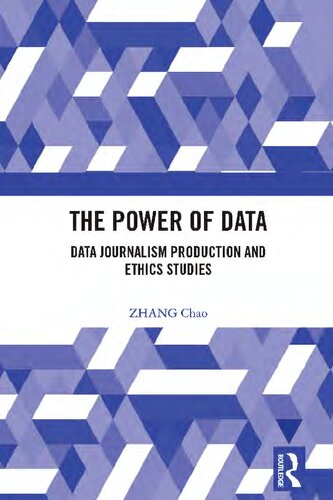 The Power of Data: Data Journalism Production and Ethics Studies