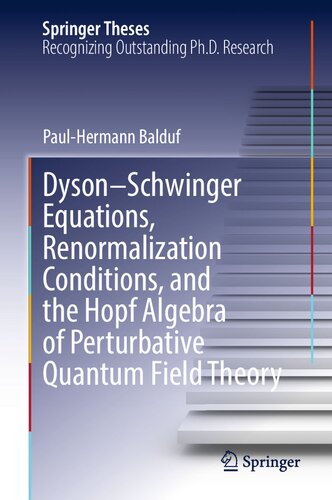 Dyson–Schwinger Equations, Renormalization Conditions, and the Hopf Algebra of Perturbative Quantum Field Theory