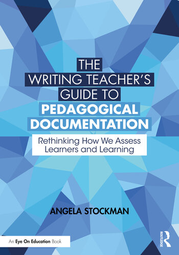The Writing Teacher's Guide to Pedagogical Documentation
