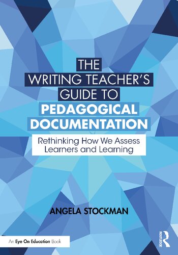 The Writing Teacher's Guide to Pedagogical Documentation