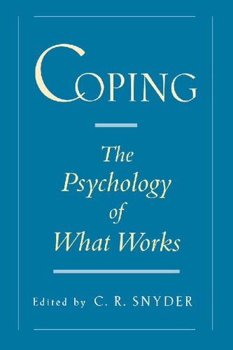Coping: The Psychology of What Works