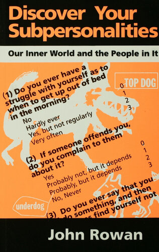 Discover Your Subpersonalities: Our Inner World and the People in It