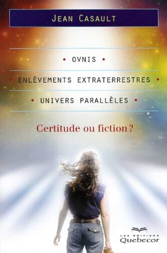 Certitude ou fiction ?