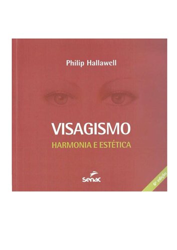 Visagismo: harmonia e estética (Portuguese Edition)