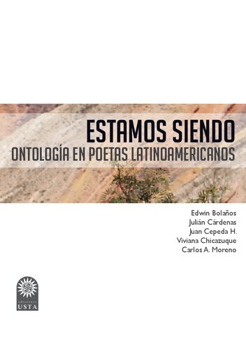 Estamos siendo: Ontología en poetas latinoamericanos