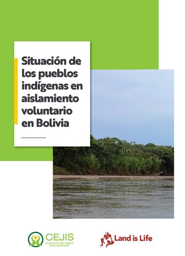 Situación de los pueblos indígenas en aislamiento voluntario en Bolivia