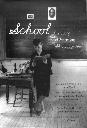 School: The Story of American Public Education