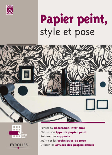 Papier peint, style et pose