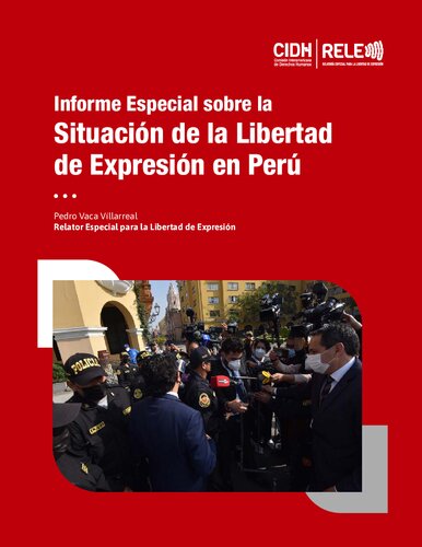 Informe Especial sobre la Situación de la Libertad de Expresión en Perú : Relatoría Especial para la Libertad de Expresión de la Comisión Interamericana de Derechos Humanos
