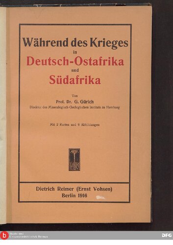 Während des Krieges in Deutsch-Ostafrika und Südafrika