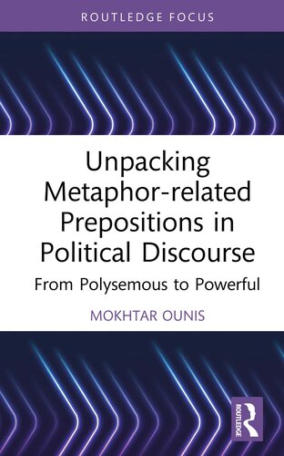 Unpacking Metaphor-related Prepositions in Political Discourse