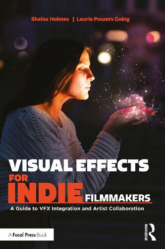 Visual Effects for Indie Filmmakers