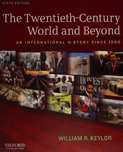 The Twentieth-Century World and Beyond: An International History Since 1900