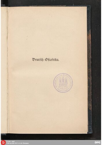 Deutsch-Ostafrika : Geographie und Geschichte der Colonie