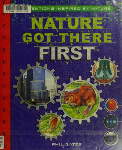 Nature Got There First: Inventions Inspired by Nature