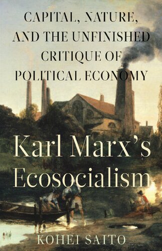Karl Marx’s Ecosocialism