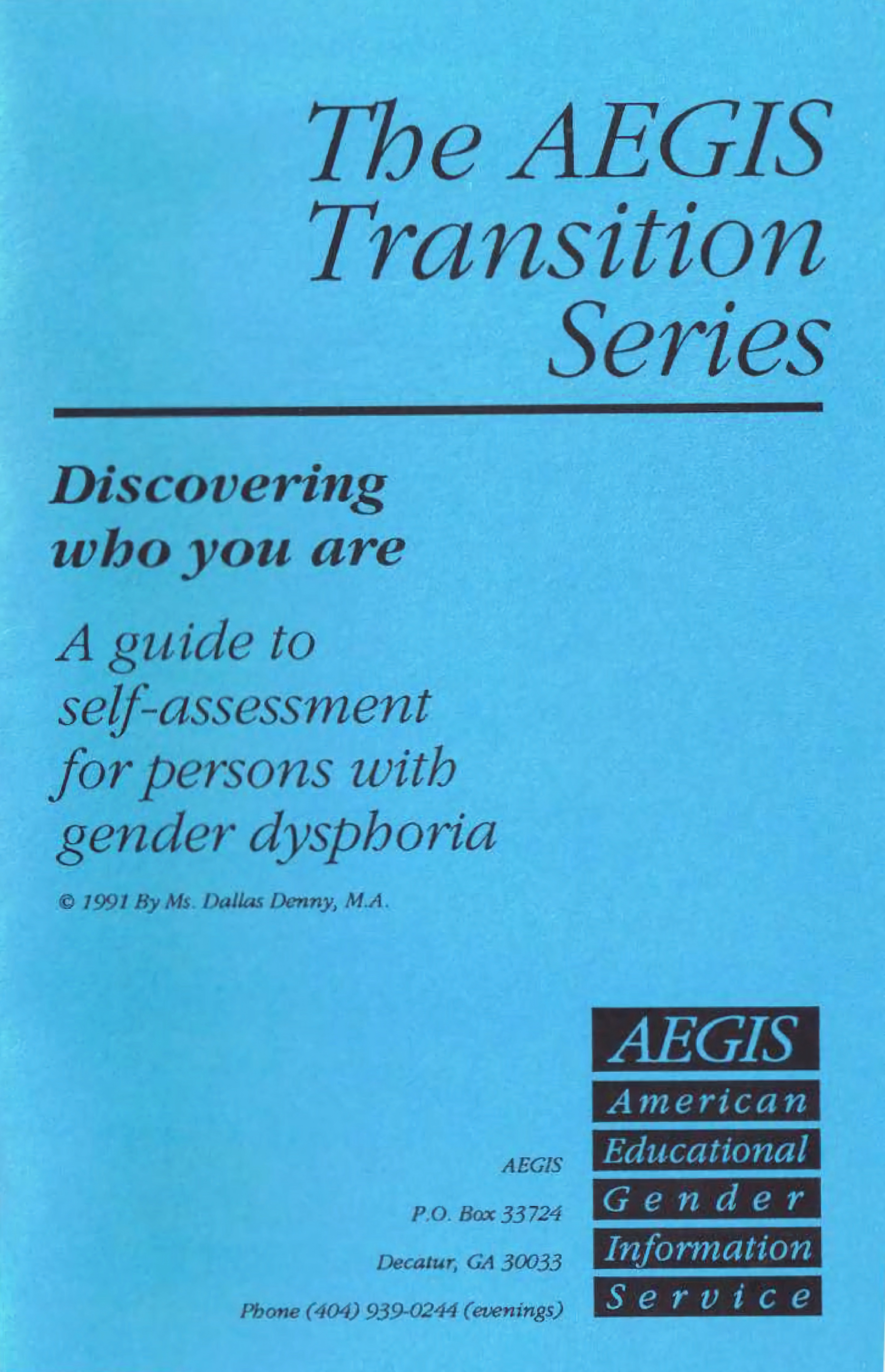 Discovering Who You Are: A guide to self-assessment for persons with gender dysphoria
