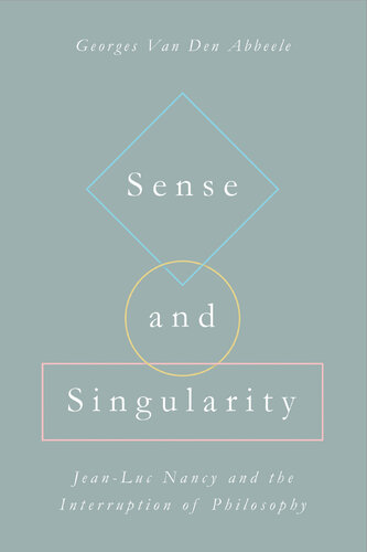 Sense and Singularity: Jean-Luc Nancy and the Interruption of Philosophy