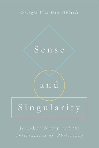 Sense and Singularity: Jean-Luc Nancy and the Interruption of Philosophy