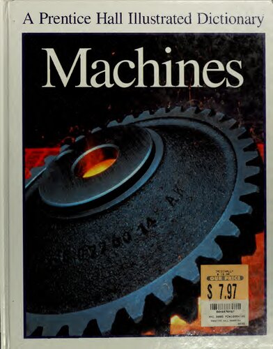 Machines (Prentice Hall Illustrated Science Dictionary)