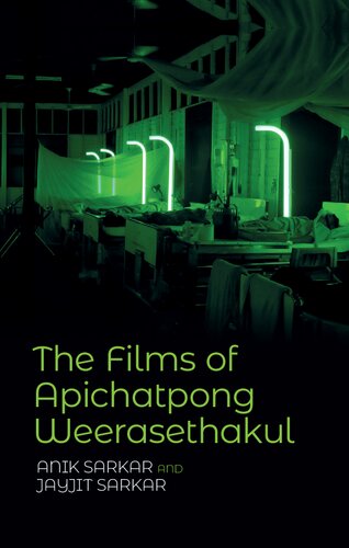 The Films of Apichatpong Weerasethakul