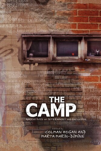 The Camp: Narratives of Internment and Exclusion