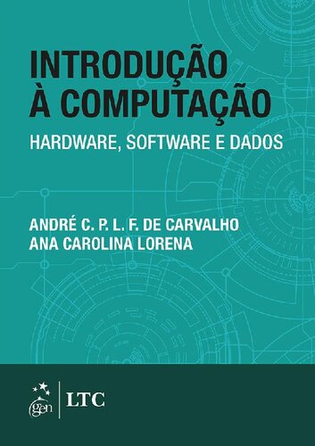 Introdução à Computação - Hardware, Software e Dados