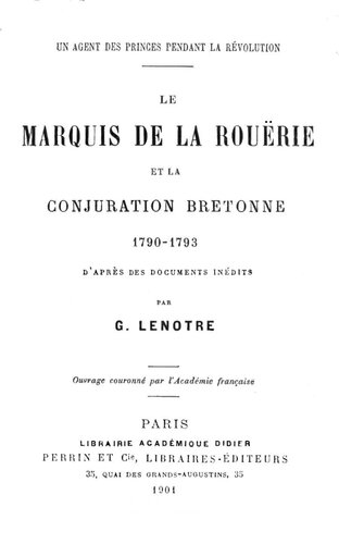 Le Marquis de la Rouërie et la conjuration bretonne (1790-1793)