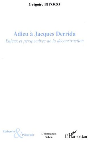 Adieu  Jacques Derrida