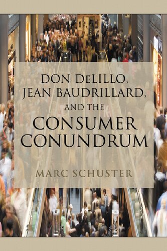 Don Delillo, Jean Baudrillard, and the Consumer Conundrum