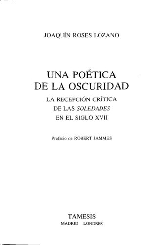 Una Poética de la Oscuridad: La recepción crítica de las 'Soledades' en el siglo XVII