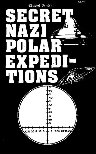 Secret Nazi Polar Expeditions