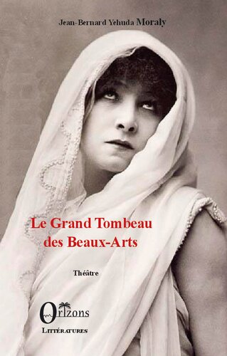 Le Grand Tombeau des Beaux-Arts: Théâtre