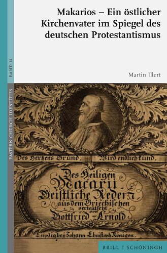 Makarios - ein östlicher Kirchenvater im Spiegel des deutschen Protestantismus