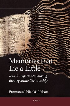 Memories that Lie a Little (Jewish Latin America, 11)