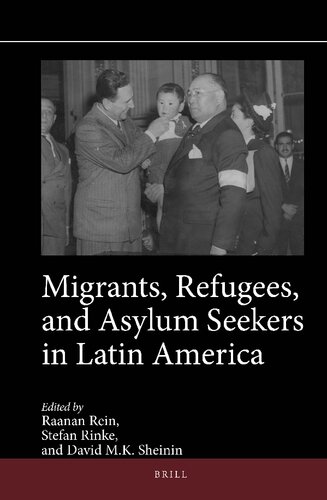 Migrants, Refugees, and Asylum Seekers in Latin America (Jewish Latin America: Issues and Methods, 12)