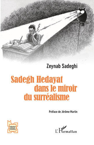 Sadegh Hedayat dans le miroir du surréalisme (French Edition)