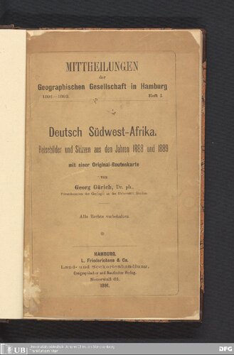 Deutsch-Südwest-Afrika : Reisebilder und Skizzen aus den Jahren 1888 und 1889
