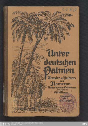 Unter deutschen Palmen ; Ernstes und Heiteres aus Kamerun