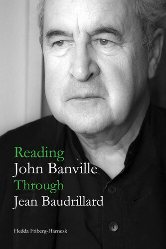 Reading John Banville Through Jean Baudrillard