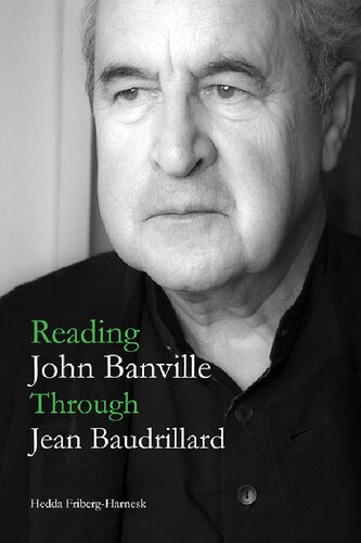 Reading John Banville Through Jean Baudrillard