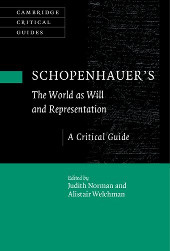 Schopenhauer's 'The World as Will and Representation': A Critical Guide (Cambridge Critical Guides)