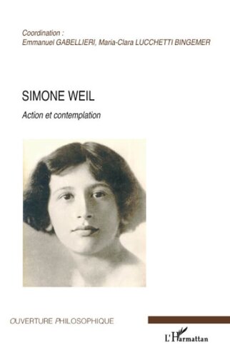 Simone Weil: action et contemplation