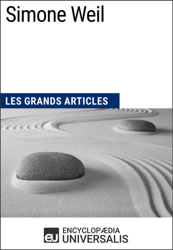 Simone Weil: Les Grands Articles d'Universalis (French Edition)