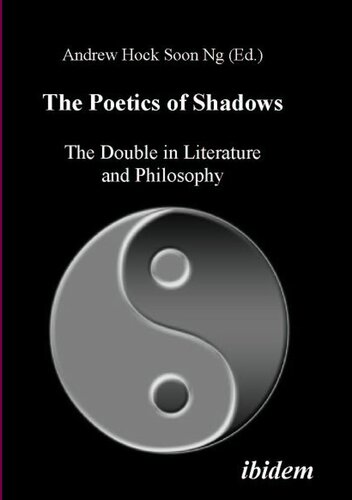 The Poetics of Shadows: The Double in Literature and Philosophy
