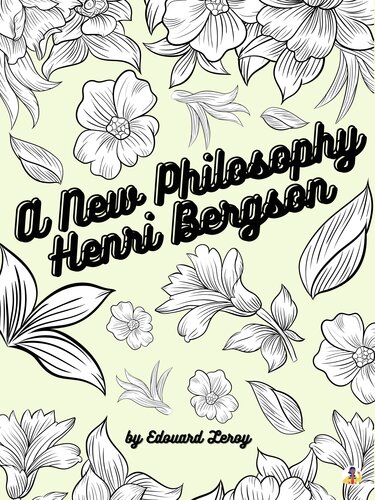 A New Philosophy: Henri Bergson