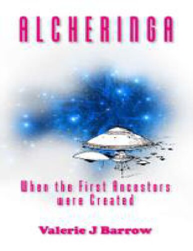 Alcheringa, When the first ancestors were created