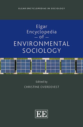 Elgar Encyclopedia of Environmental Sociology (Elgar Encyclopedias in Sociology series)